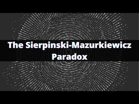 The Sierpinski-Mazurkiewicz Paradox (is really weird)