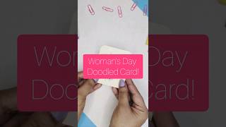 Woman's Day Doodled Card! #womansday #handmadecards #easycard #craft #art #doodles  #blessed