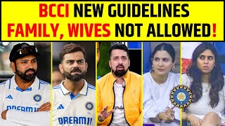 BCCI NE LIYA STRICT ACTION - FAMILY & WIVES NOT ALLOWED, BCCI VS PLAYERS ? #bcci