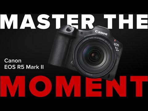 Master The Moment with the Canon EOS R5 Mark II