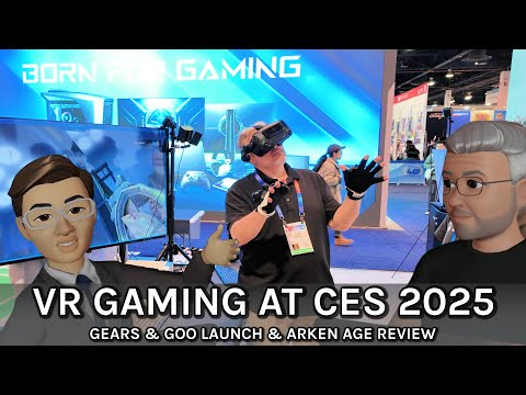 VR Gamescast: Arken Age, Gears & Goo & VR Gaming At CES