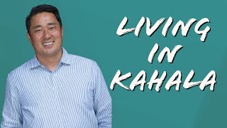 Living in Kahala