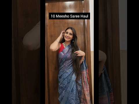 10 Meesho Saree Haul 🥻 ♥️  #meeshosaree #sareehaulmeesho #fashion #shortsviral