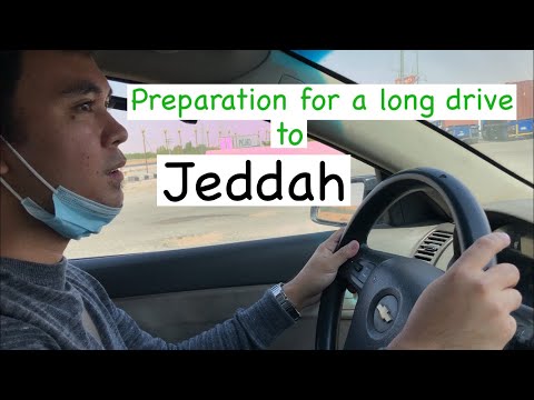 Preparation for a long drive to Jeddah - Sana hindi tumirik tong car.