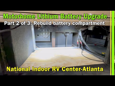 NIRVC-Atlanta | Motorhome Upgrade | Lithionics 960 Ah Lithium | Victron Controls | Part 2/3 | EP295