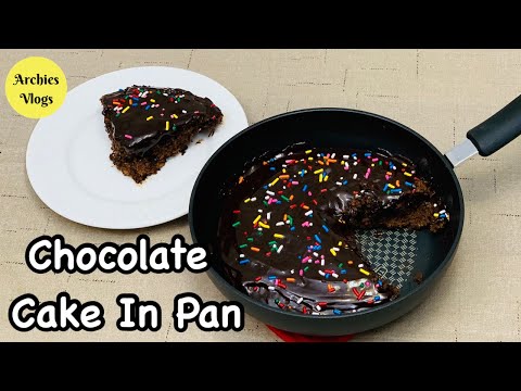 Chocolate Cake In Fry Pan | No Egg , No Oven Recipe | Archies Vlogs