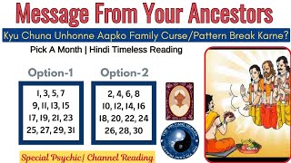 Message From Your Ancestors✨❣️Kyu Chuna Hai Unhonne Aapko Family Curse/Pattern Break Karne ☯️Tarot🌺