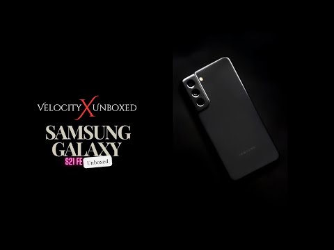 Samsung Galaxy S21 FE 5G (2023) Graphite | Snapdragon 888 - 8/256GB - Unboxing | Velocity X Unboxed