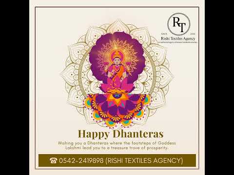 ✴️DHANTERAS CELEBRATION FROM 🎆RISHI TEXTILES AGENCY 💐 BEST WISHES TO YOU AND YOUR ENTIRE FAMILY💞