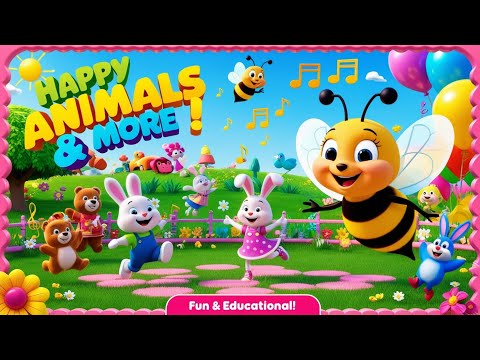 Happy Animals + More | Kids Songs | Little Bee 🐝🐝🐝 | Fun and Educational