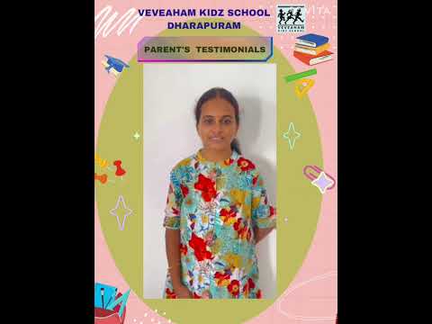 VEVEAHAM KIDZ SCHOOL - Parents Testimonials