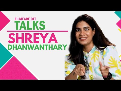 Filmfare OTT Talks ft. Shreya Dhanwanthary