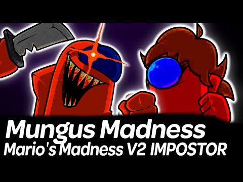 Mungus Madness - Mario Madness V2 but it's Impostor Demo | Friday Night Funkin'