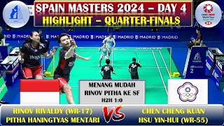 RINOV RIVALDY PITHA MENTARI VS CHEN CHENG KUAN HSU YIN HUI QF SPAIN MASTERS 2024