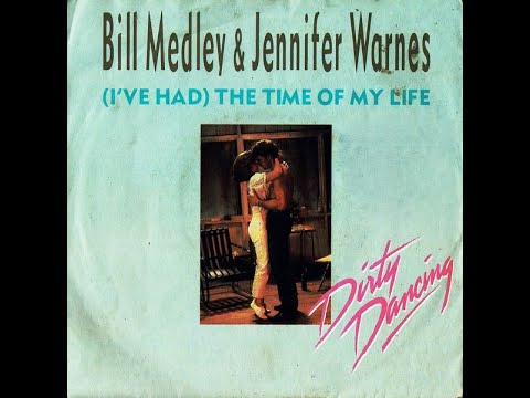 Bill Medley & Jennifer Warnes - (Ive Had) The Time of My Life 💥(HQ) -😎