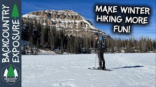 How To Make Winter Hiking AWESOME!