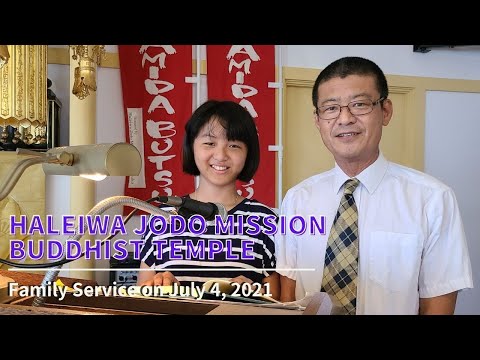 2021 July Haleiwa Jodo Mission Buddhist Temple Virtual Family Service