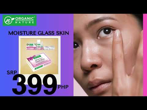 Organic nature Moisture glass skin 🌟