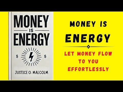 Money Is Energy: Let Money Flow To You Effortlessly (Audiobook)