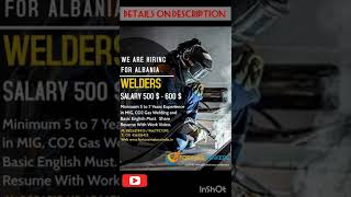 URGENT HIRING WELDERS FOR ALBANIA