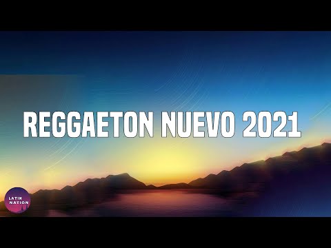 Reggaeton Nuevo 2021 - Latin Music Mix  | Cano, Mora, J Balvin