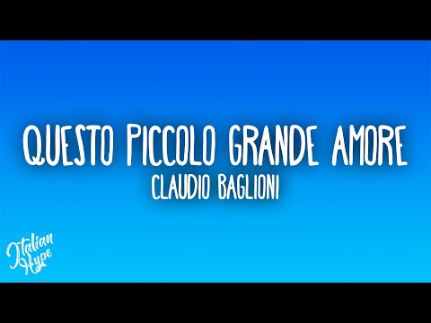 Claudio Baglioni - Questo piccolo grande amore