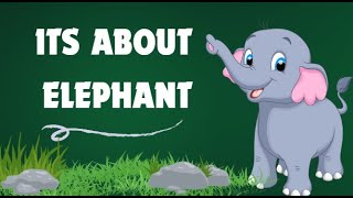 #learning The jungle knowledge (The elephant)....#generalknowledge #elephant