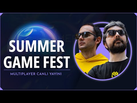 SUMMER GAME FEST'te YENİ OYUN DUYURULARI ve SÜRPRİZLER!