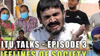 BB ki vines / titu talks episode 3 lifelines of society