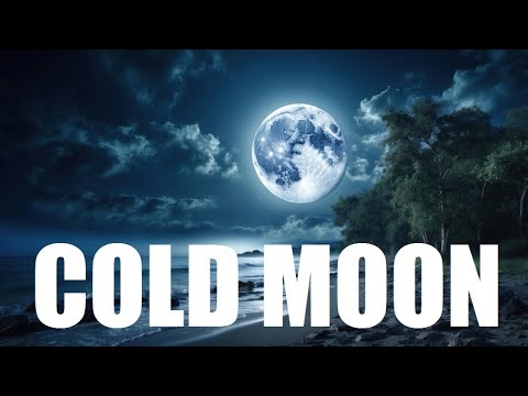 December's Full Moon 2024 | Cold Moon 2024 | Long Night Moon 2024 | Pre-Yule Moon 2024