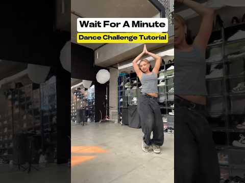 Wait For A Minute Dance Challenge Tutorial #dance #tiktok