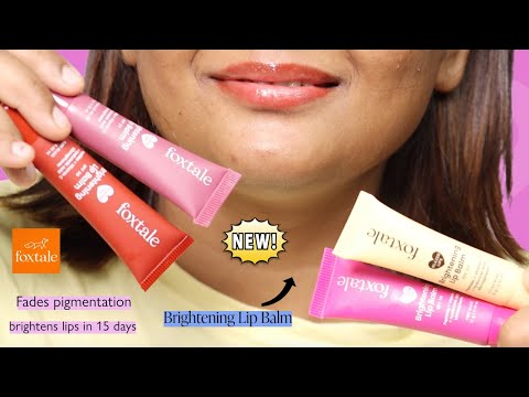 FOXTALE Brightening Lip Balm  Review | Fades pigmentation & brightens lips in 15 days |