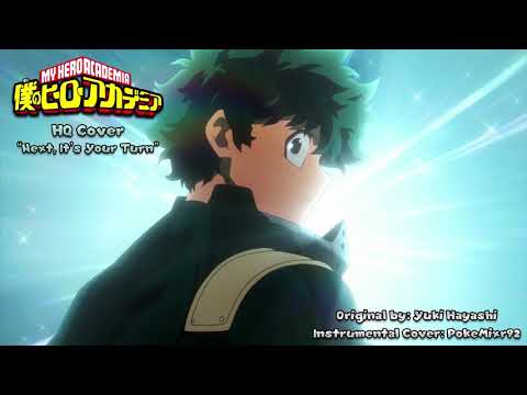 My Hero Academia S4 - "Next, It's Your Turn" (HQ Cover)