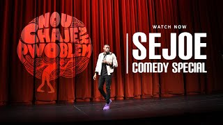 Sejoe - Nou Chaje ak Pwoblèm [FULL STAND-UP SPECIAL]