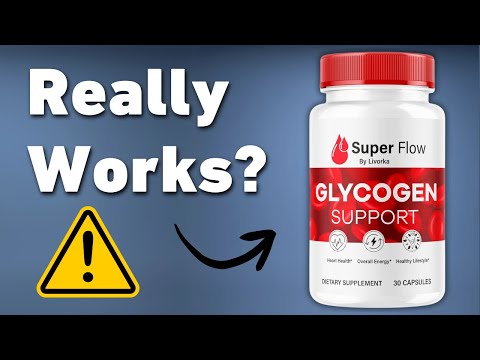 SuperFlow Glycogen Support Review - Legit Or Scam?