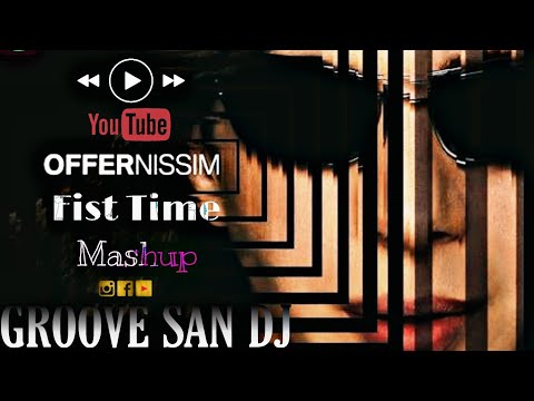 #OFFERNISSIM#GROOVESAN#MUSICADEANTRO ☆First Time Offer Nissim Mashup Mumbiezusi (GROOVE SAN DJ) 2021