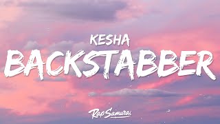 Kesha - Backstabber (Lyrics)