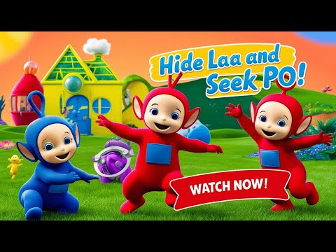 Teletubbies Hide and Seek Fun | Laa-Laa & Po's Adventure | Kids Song & Nursery Rhyme