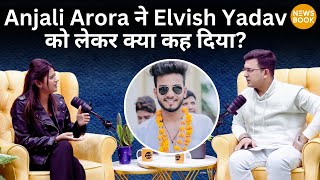 Elvish Yadav को लेकर Anjali Arora ने क्या बताया? सुन लीजिए पूरी कहानी! | Newsbook