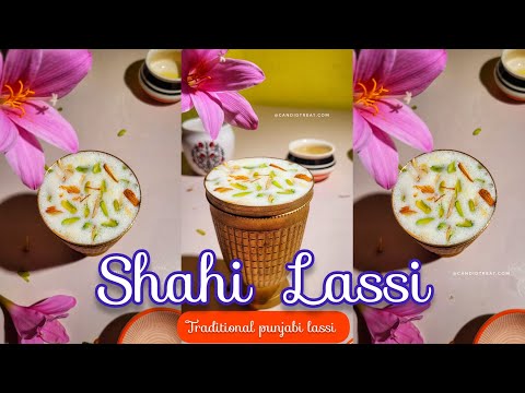 बनाओ इस Shahi Lassi को मिनटों में और हो जाओ ठंडा ठंडा कूल कूल ✅️ Traditional Creamy Punjabi Lassi