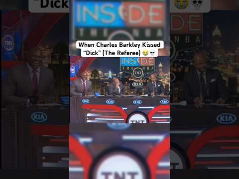 Charles Barkley Kissed “Dick” (The Ref)