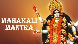 MAHAKALI MANTRA : VERY POWERFUL TO OVERCOME HARDSHIPS!