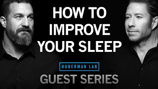 Dr. Matt Walker: Protocols to Improve Your Sleep | Huberman Lab Guest Series