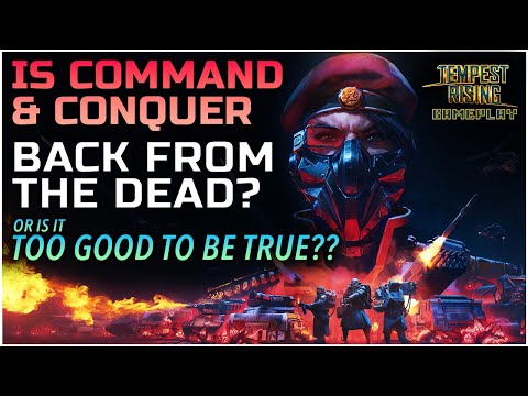 Tempest Rising - Command & Conquer is BACK! Is the hype real??