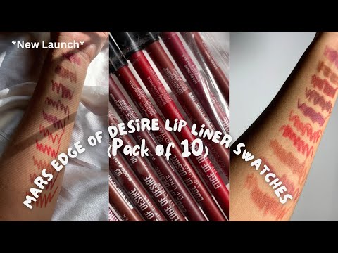 * New Launch*MARS Edge of Desire Lip Liner swatches ( pack of 10)