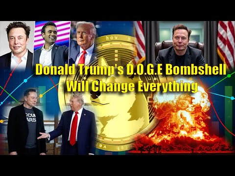 Donald Trump's D.O.G.E Bombshell Will Change Everything