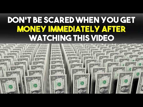 You will receive a lot of MONEY after WATCHING this video just once