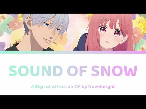 [HD] ゆびさきと恋々 A Sign of Affection - 雪の音 Sound of Snow OP Lyrics | Novelbright