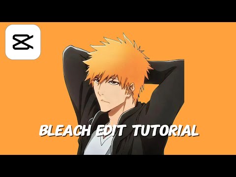 Bleach smooth Edit ( capcut tutorial )