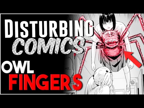 Owl Fingers | DISTURBING COMICS